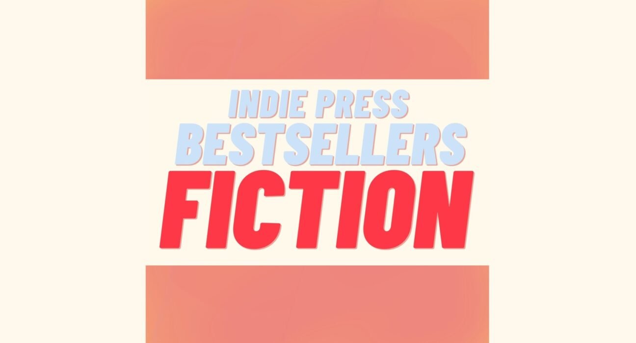 Literary Center »The Independent Press Top 40 Bestsellers: Fiction