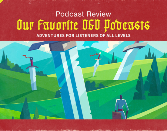 5 Best Dungeons & Dragons Podcasts