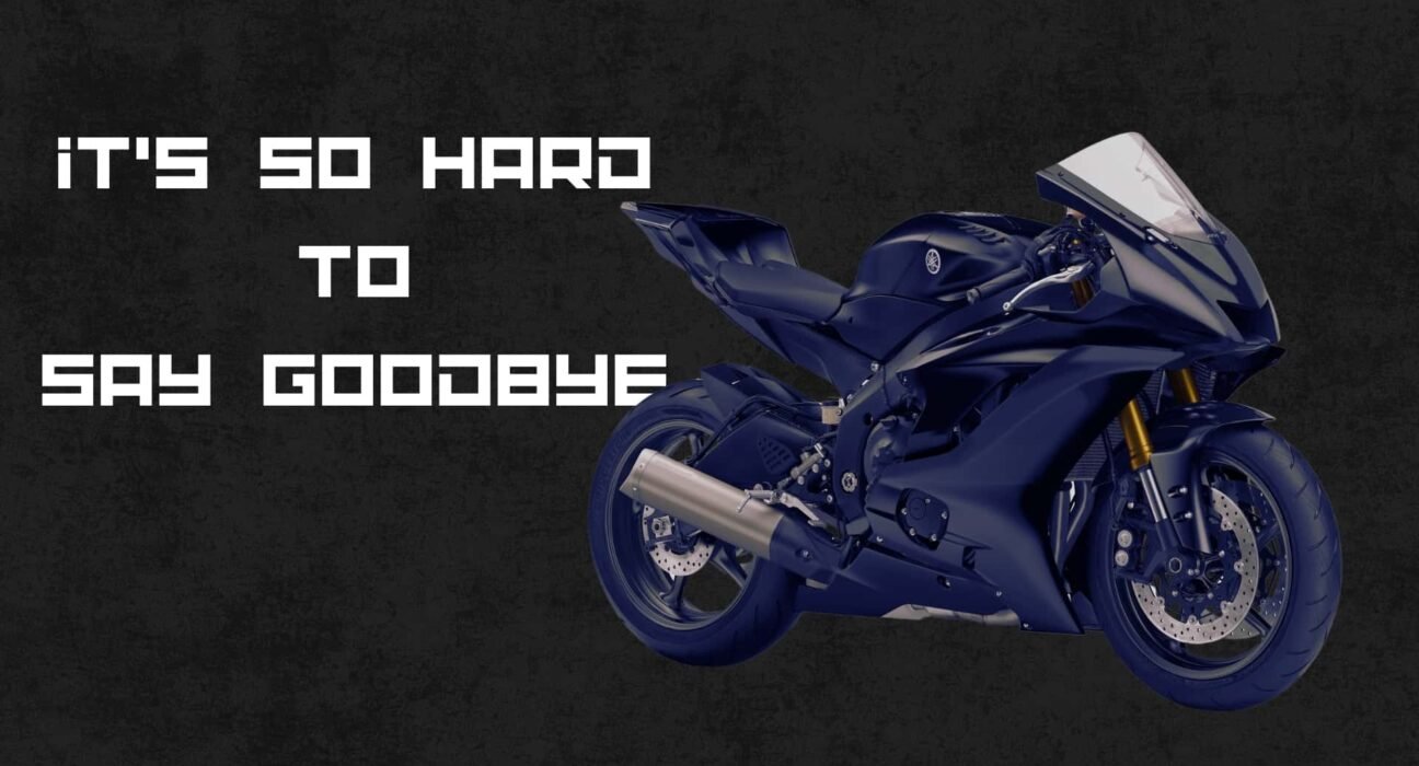 The Yamaha R6 is really finished this time. Long live the Yamaha R6!