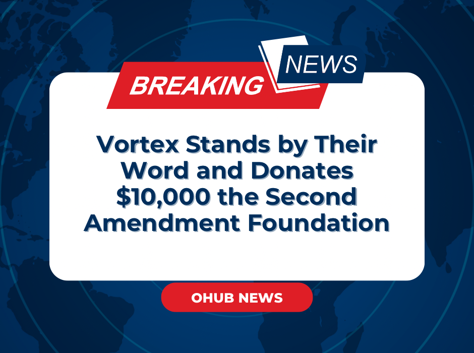 Vortex donated $10,000 to the Second Amendment Foundation. OHUB News